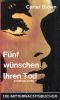 [Mitternachtsbücher 292] • Fünf wünschen Ihren Tod (Rick Holman)